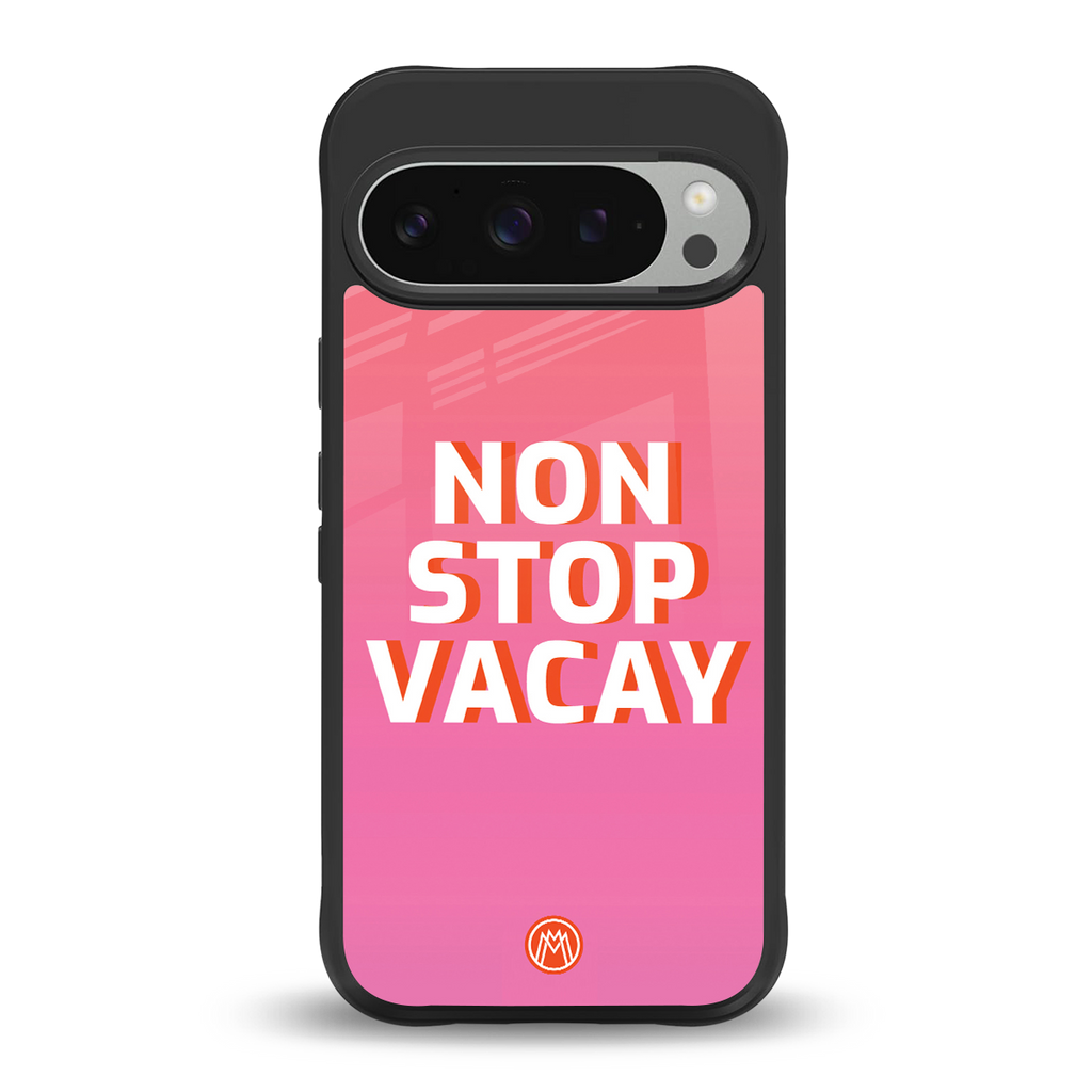 non stop vacay back phone cover | glass case for google pixel 9 pro
