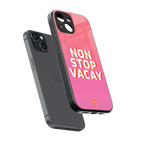 non stop vacay back phone cover | glass case for iphone 15