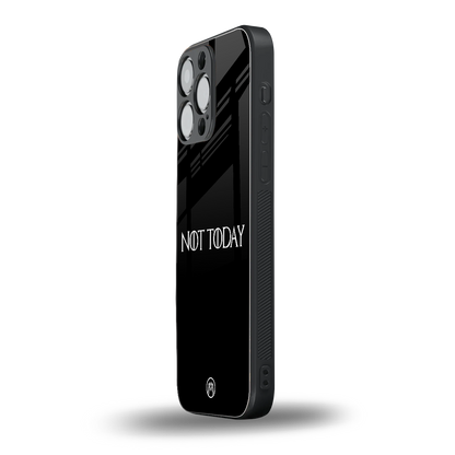 not today back phone cover | glass case for iphone 13 pro max