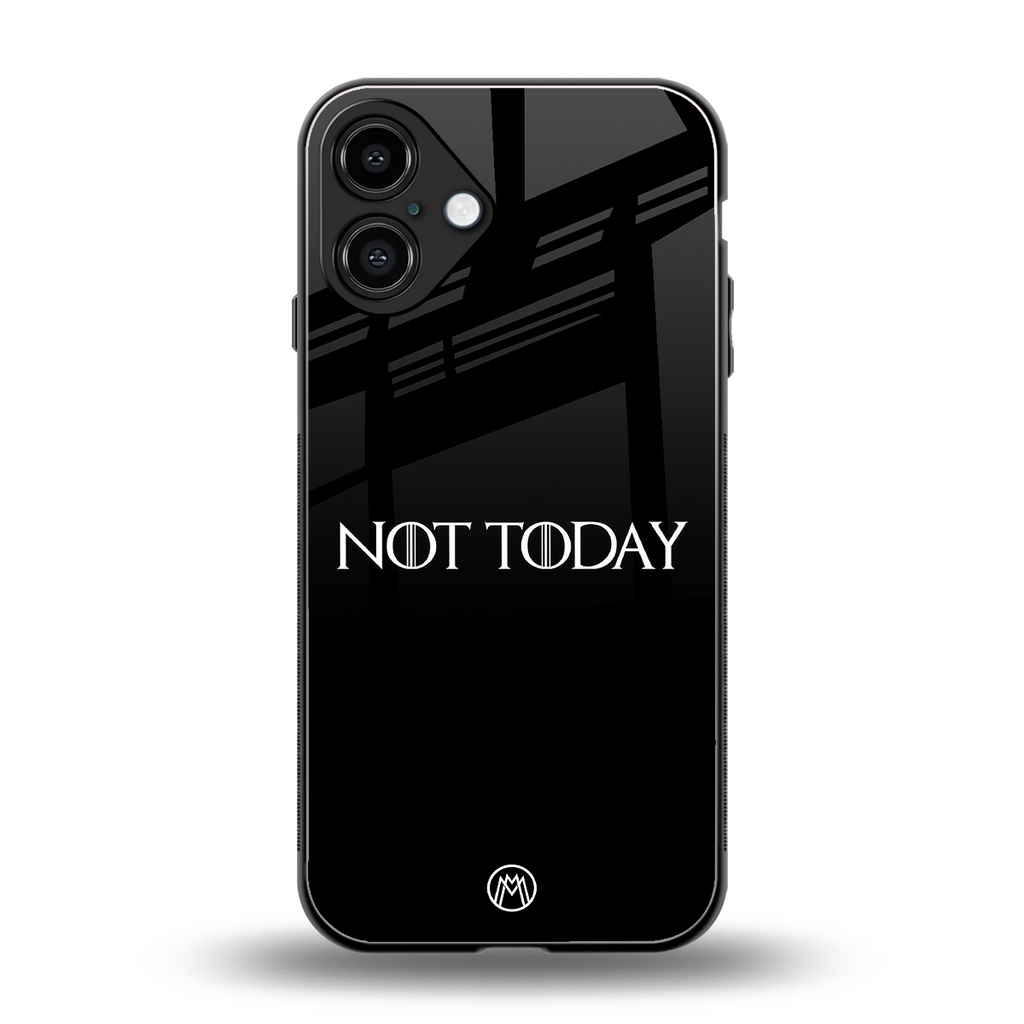 not today back phone cover | glass case for iphone 16 plus