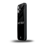 not today back phone cover | glass case for iphone 16 plus