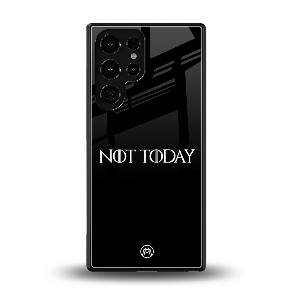 not today back phone cover | glass case for samsung galaxy s25 ultra
