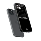 not today back phone cover | glass case for iphone 15