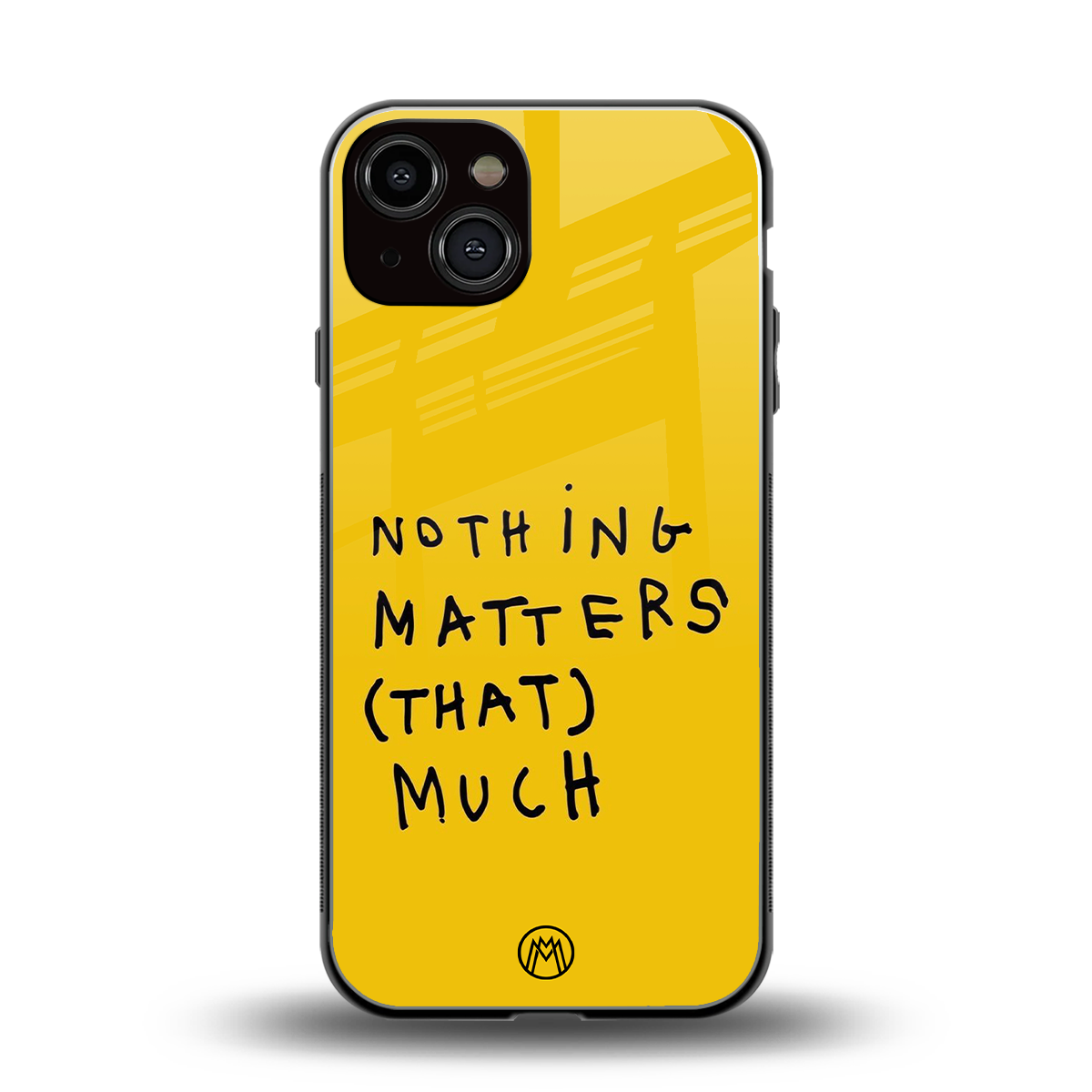 nothing matters that much back phone cover | glass case for iphone 13