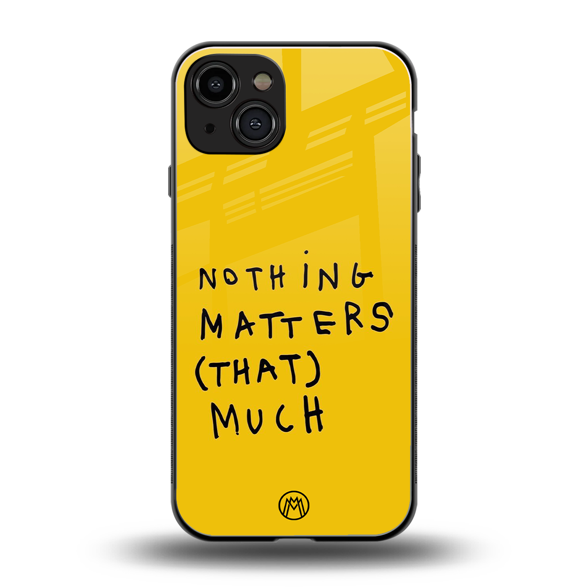 nothing matters that much back phone cover | glass case for iphone 15