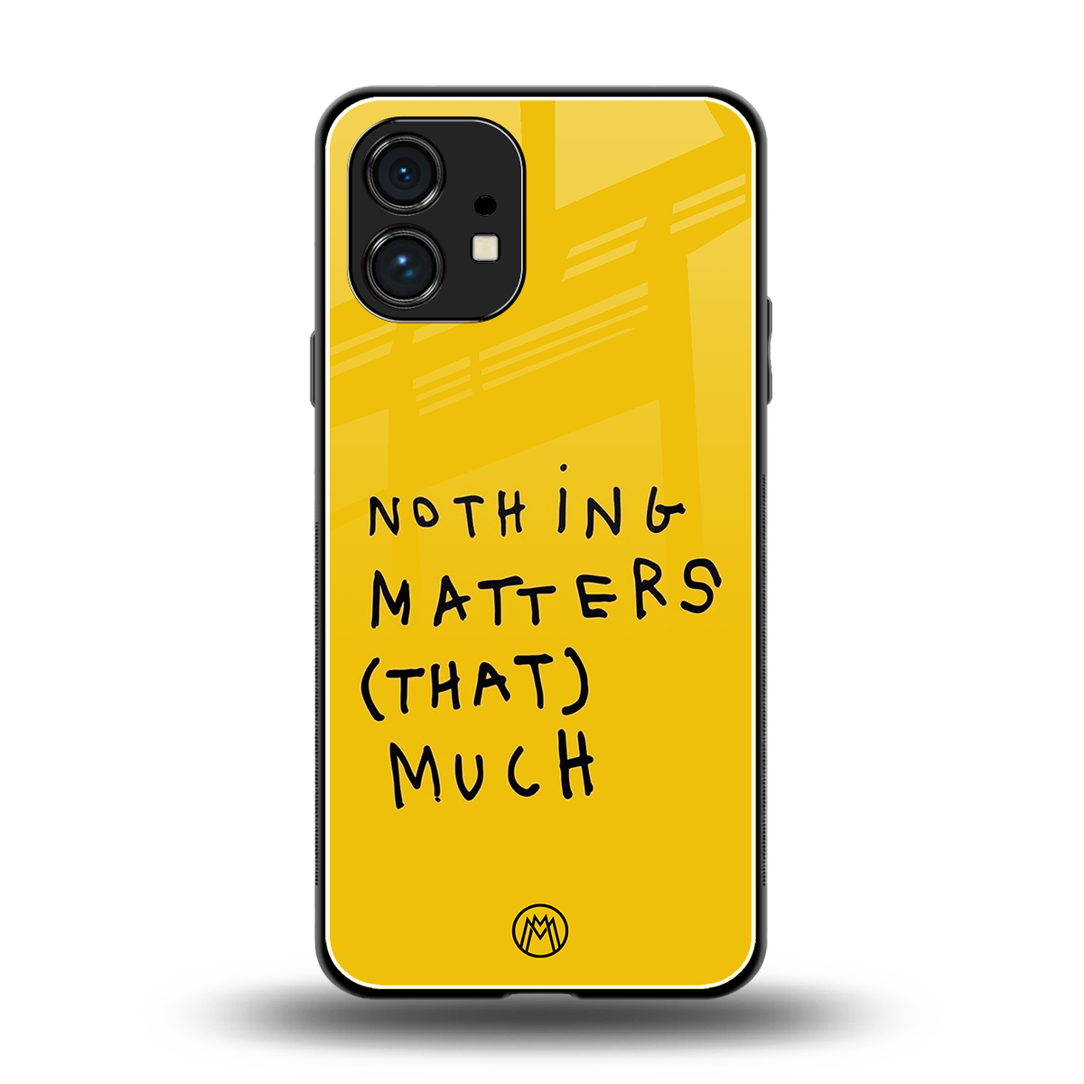nothing matters that much back phone cover | glass case for nothing phone 1