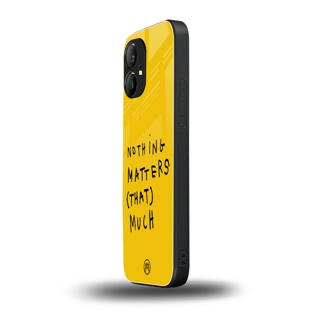 nothing matters that much back phone cover | glass case for nothing phone 1