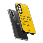 nothing matters that much back phone cover | glass case for oneplus nord ce 4