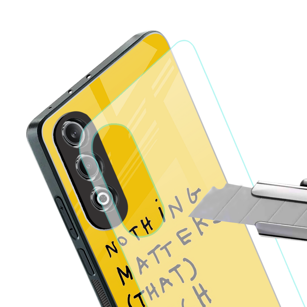 nothing matters that much back phone cover | glass case for oneplus nord ce 4