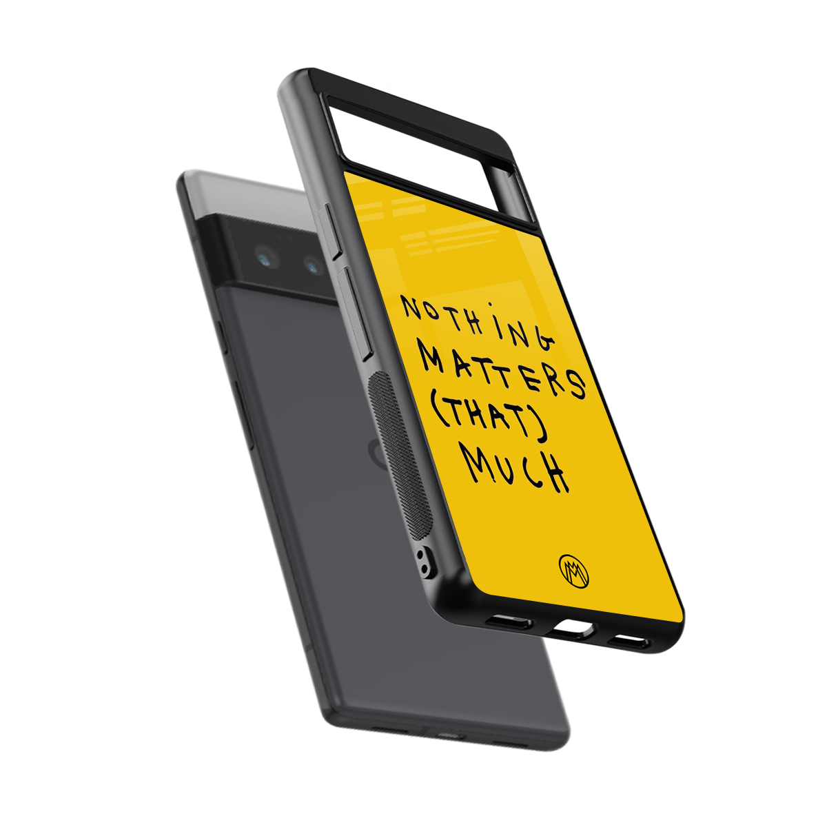 nothing matters that much back phone cover | glass case for google pixel 6 pro