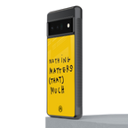 nothing matters that much back phone cover | glass case for google pixel 6 pro