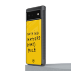 nothing matters that much back phone cover | glass case for google pixel 6
