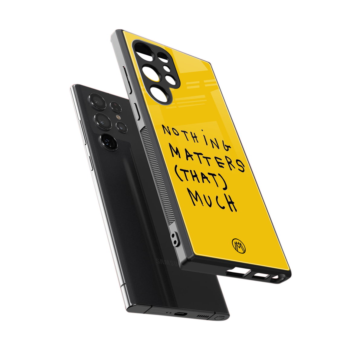 nothing matters that much back phone cover | glass case for samsung galaxy s24 ultra