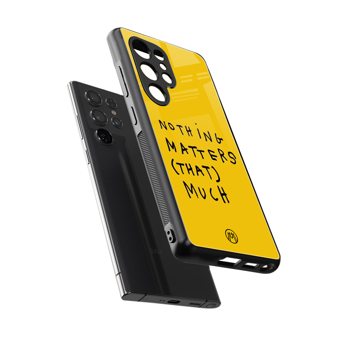 nothing matters that much back phone cover | glass case for samsung galaxy s25 ultra