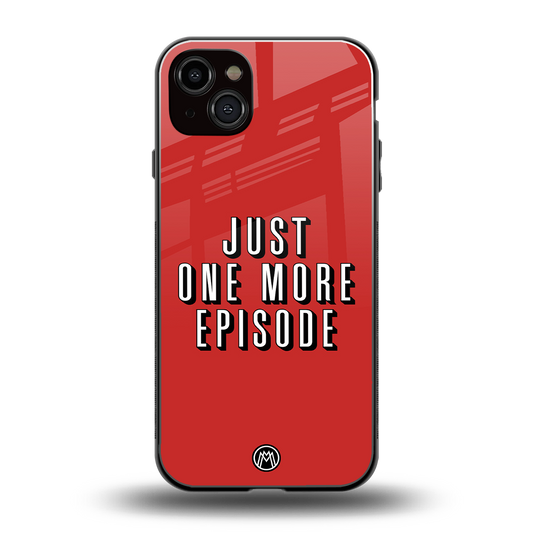 one more episode netflix back phone cover | glass case for iphone 14 plus