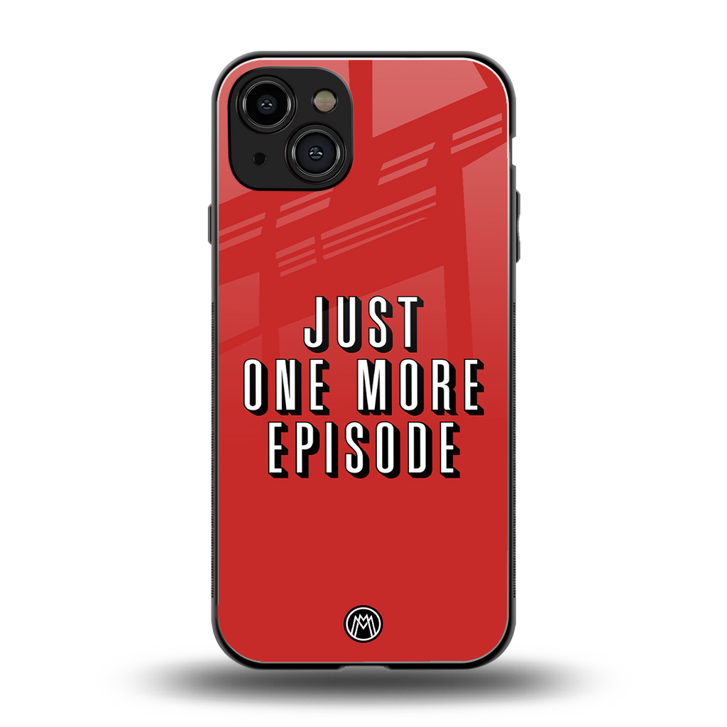 one more episode netflix back phone cover | glass case for iphone 15