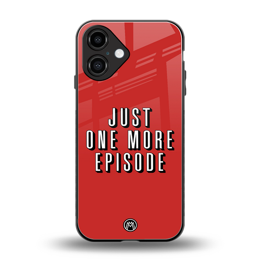 one more episode netflix back phone cover | glass case for iphone 16
