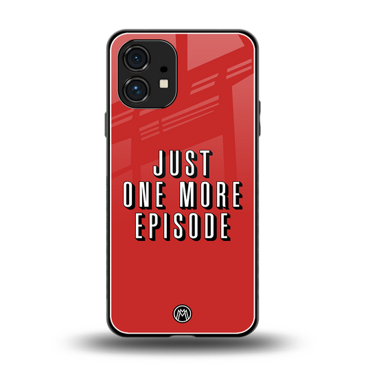one more episode netflix back phone cover | glass case for nothing phone 1