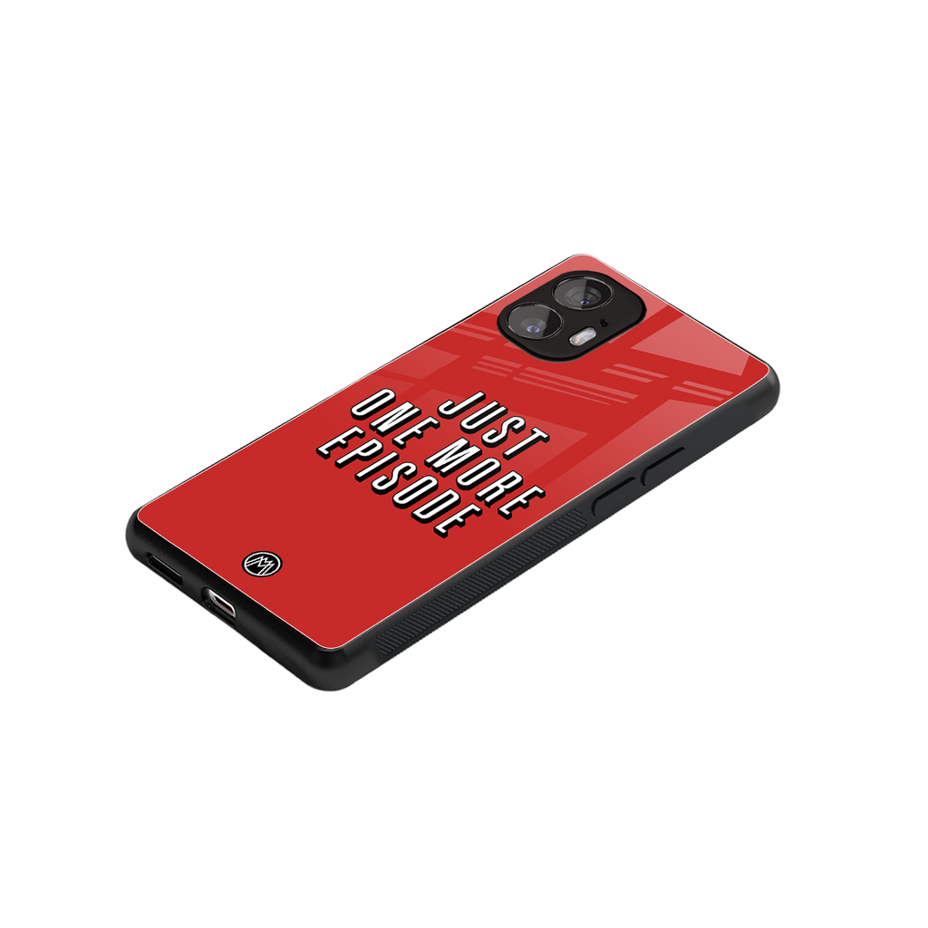 one more episode netflix back phone cover | glass case for nothing phone 2
