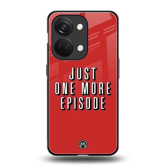 one more episode netflix back phone cover | glass case for oneplus nord 3