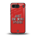 one more episode netflix back phone cover | glass case for oneplus nord 4