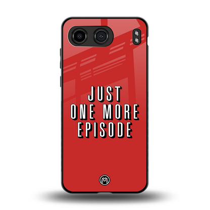 one more episode netflix back phone cover | glass case for oneplus nord 4