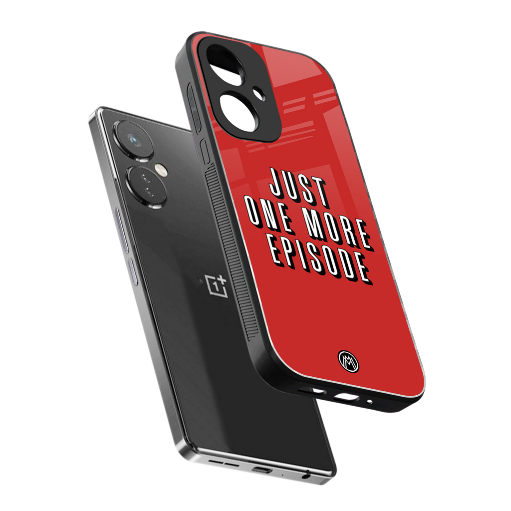 one more episode netflix back phone cover | glass case for oneplus nord ce 3