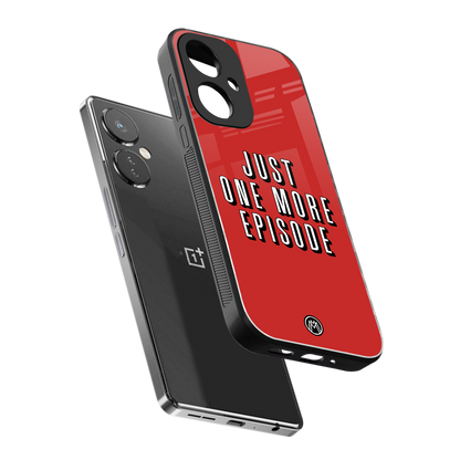 one more episode netflix back phone cover | glass case for oneplus nord ce 3
