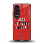 one more episode netflix back phone cover | glass case for oneplus nord ce 4