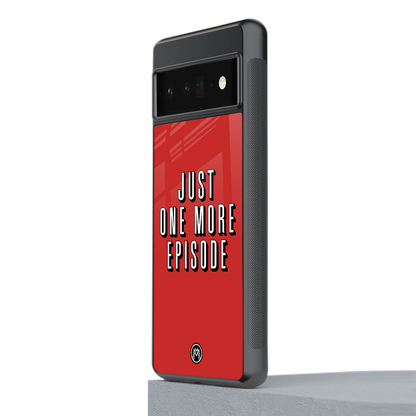 one more episode netflix back phone cover | glass case for google pixel 6 pro