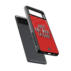 one more episode netflix back phone cover | glass case for Google Pixel 6A