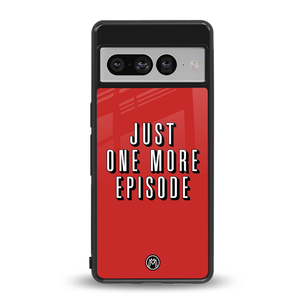 one more episode netflix back phone cover | glass case for google pixel 7 pro