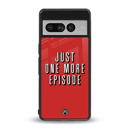 one more episode netflix back phone cover | glass case for google pixel 7 pro