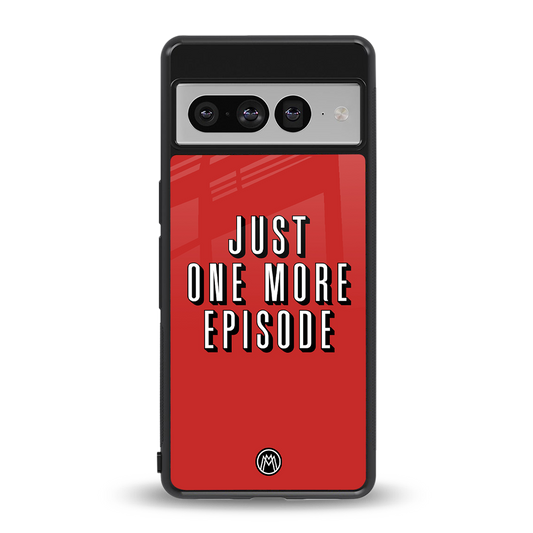 one more episode netflix back phone cover | glass case for google pixel 7 pro