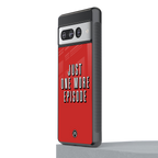 one more episode netflix back phone cover | glass case for google pixel 7 pro