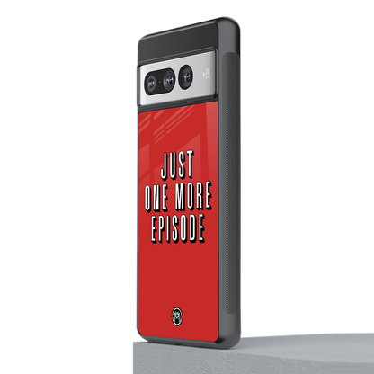 one more episode netflix back phone cover | glass case for google pixel 7 pro