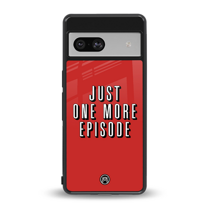 one more episode netflix back phone cover | glass case for Google Pixel 7A