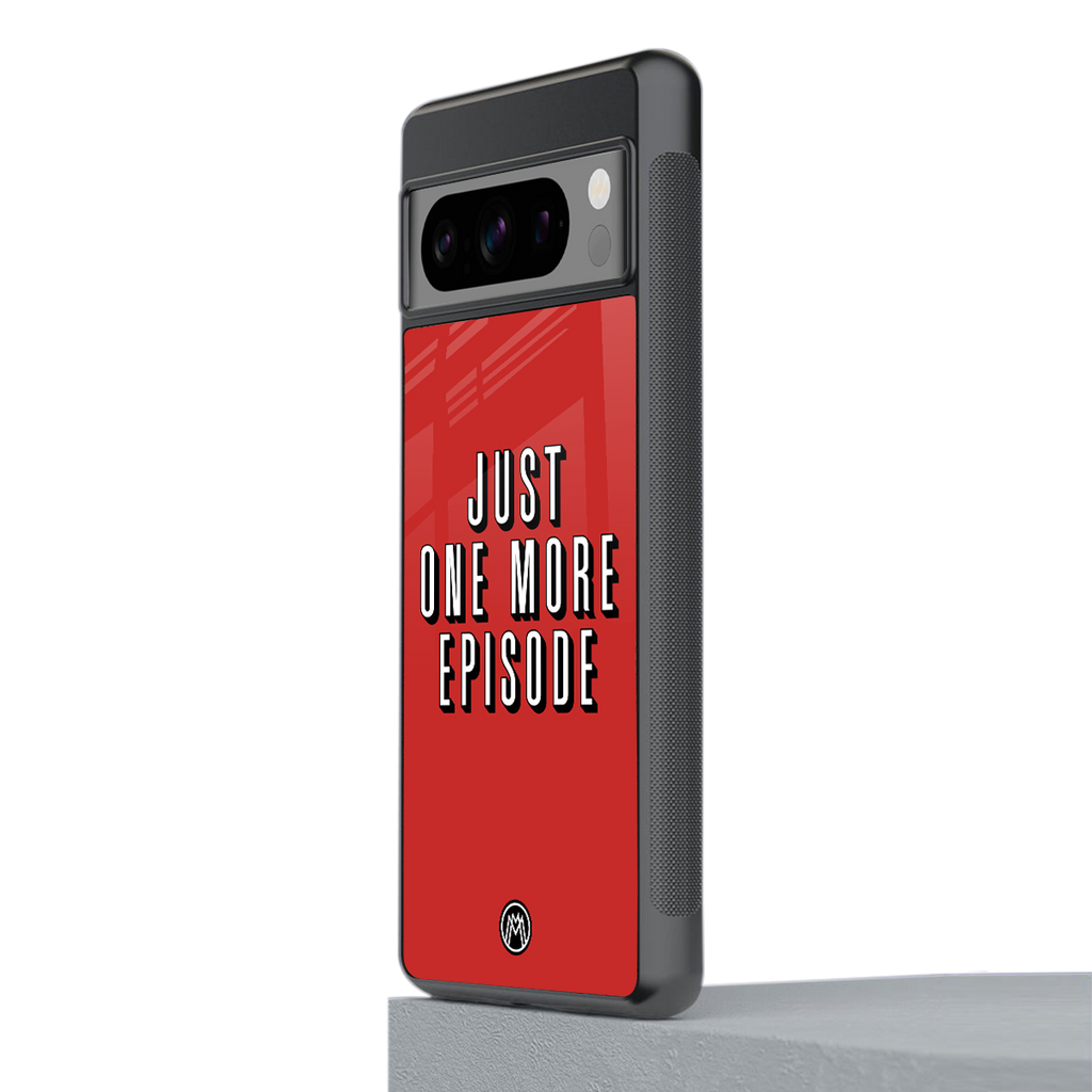 one more episode netflix back phone cover | glass case for google pixel 8 pro