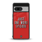 one more episode netflix back phone cover | glass case for Google Pixel 8