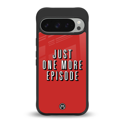 one more episode netflix back phone cover | glass case for google pixel 9 pro