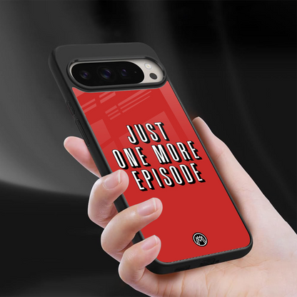 one more episode netflix back phone cover | glass case for google pixel 9 pro xl