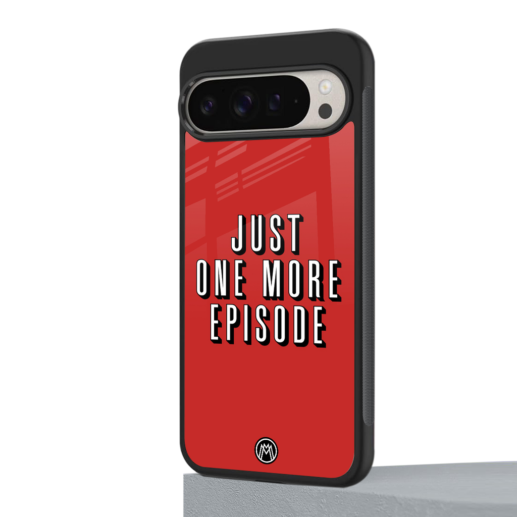 one more episode netflix back phone cover | glass case for google pixel 9 pro
