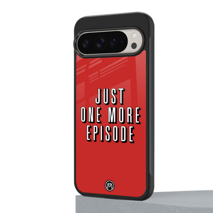 one more episode netflix back phone cover | glass case for google pixel 9 pro