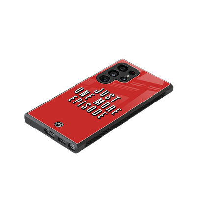 one more episode netflix back phone cover | glass case for samsung galaxy s23 ultra