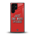 one more episode netflix back phone cover | glass case for samsung galaxy s25 ultra