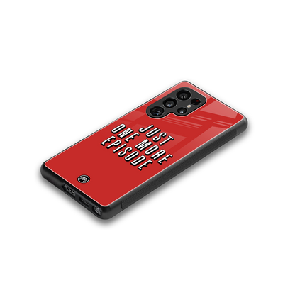 one more episode netflix back phone cover | glass case for samsung galaxy s25 ultra