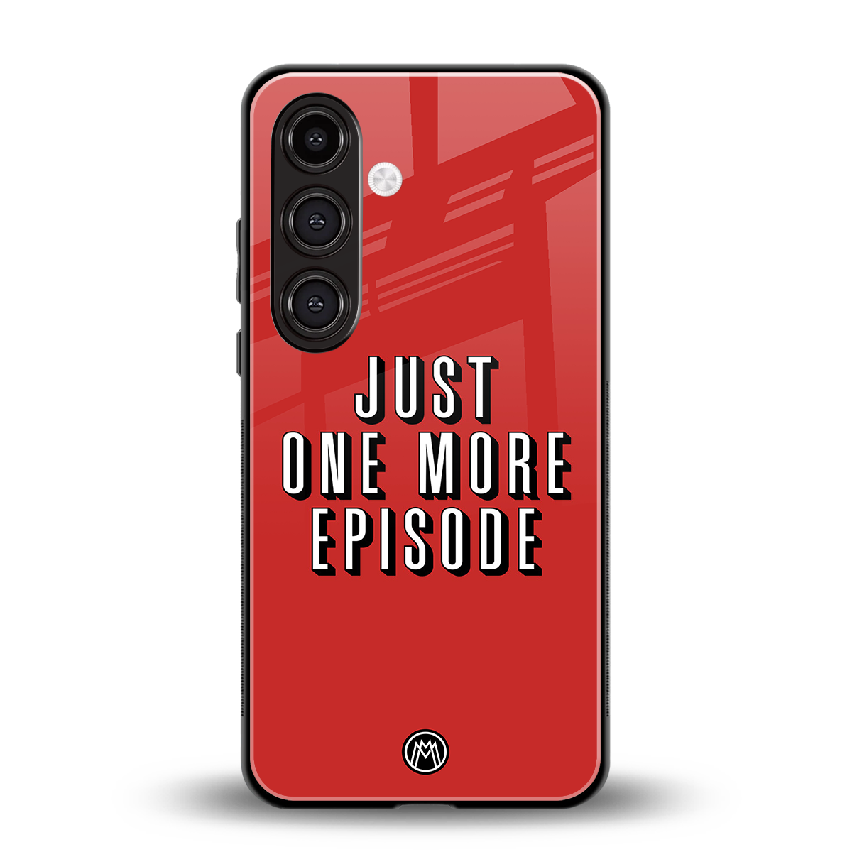one more episode netflix back phone cover | glass case for samsung galaxy s24 plus