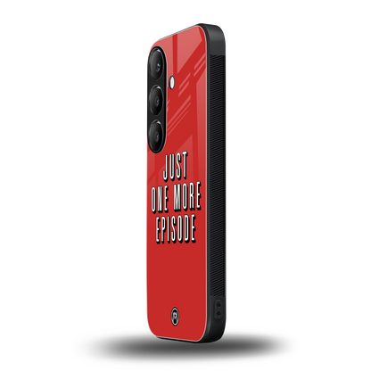 one more episode netflix back phone cover | glass case for samsung galaxy s24 plus