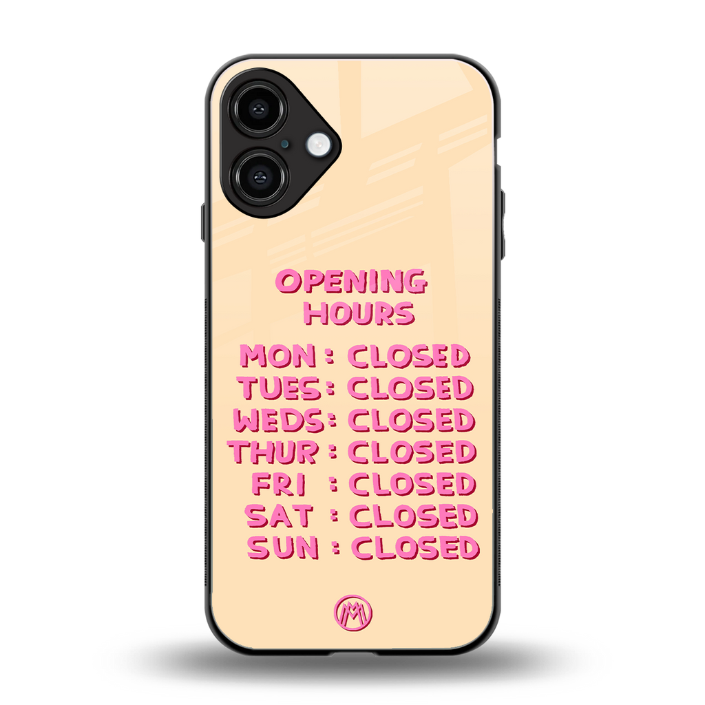 opening hours back phone cover | glass case for iphone 16 plus