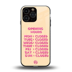 opening hours back phone cover | glass case for iphone 16 pro max